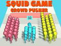 खेल Squid Game Crowd Pusher