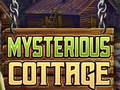 खेल Mysterious Cottage