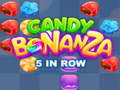 खेल Candy Bonanza 5 in Row