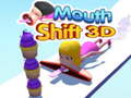 खेल Mouth Shift 3D