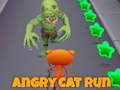 खेल Angry Cat Run 