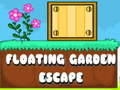 खेल Floating Garden Escape