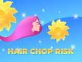 खेल Hair Chop Risk: Cut Challenge
