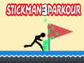 खेल Stickman Parkour 3