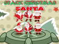 खेल Stack Christmas Santa