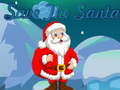 खेल Save The Santa 