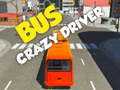 ગેમ Bus crazy driver