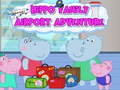 விளையாட்டு Hippo Family Airport Adventure 