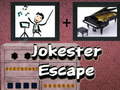 खेल Jokester Escape