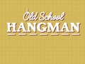खेल Old School Hangman