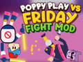 ગેમ Poppy Play Vs Friday Fight Mod