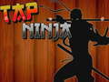 விளையாட்டு Tap Ninja
