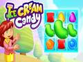 खेल Ice Cream Candy