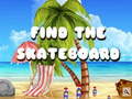 खेल Find The Skateboard