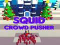 ગેમ Squid Crowd Pusher