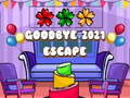 खेल Goodbye 2021 Escape