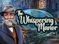 खेल The Whispering Manor