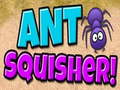 खेल Ant Squisher