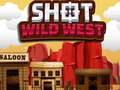 खेल Shot Wild West
