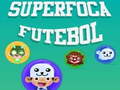 खेल SuperFoca Futeball