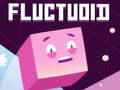 ಗೇಮ್ Fluctuoid