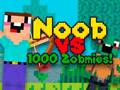 खेल Noob vs 1000 Zombies