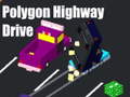 ગેમ Polygon Highway Drive