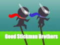 खेल Good Stickman Brothers