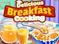खेल Delicious Breakfast Cooking
