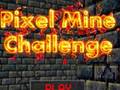 खेल Pixel Mine Challenge