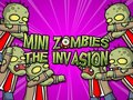 ગેમ Mini Zombie The Invasion