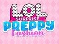 खेल LOL Surprise: Preppy Fashion