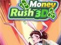 खेल Money Rush 3D