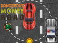 खेल Dangerous Money Road