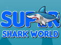 ગેમ Super Shark World