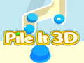 खेल Pile It 3D