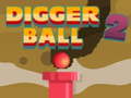 खेल Digger Ball 2