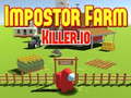 खेल Impostor Farm Killer.io