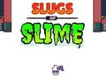 खेल Slugs & Slime