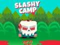 खेल Slashy Camp