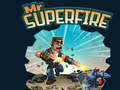 खेल Mr Superfire