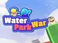 खेल Water Park War