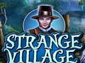 खेल Strange Village