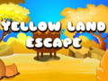 खेल Yellow Land Escape