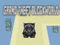 खेल Grand theft Blockworld