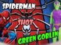 ಗೇಮ್ Spiderman Shot Green Goblin