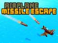 खेल Airplane Missile Escape