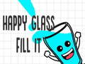 खेल Happy Glass Fill it