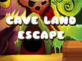 खेल Cave Land Escape