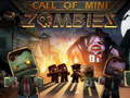 खेल Call of Mini Zombie 